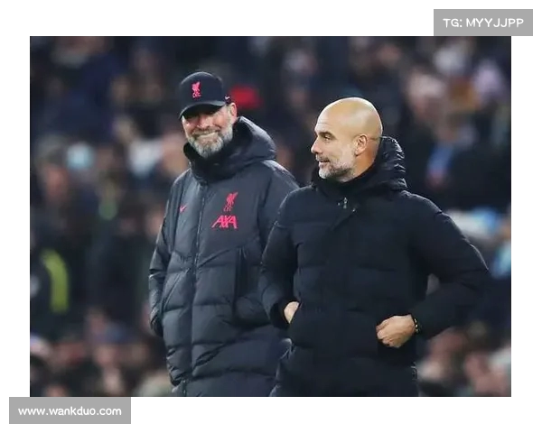 曼城对阵利物浦：瓜迪奥拉传控哲学与克洛普高压快攻的巅峰较量